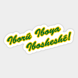 Iboru iboya ibosheshe Sticker